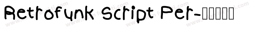 Retrofunk Script Per字体转换